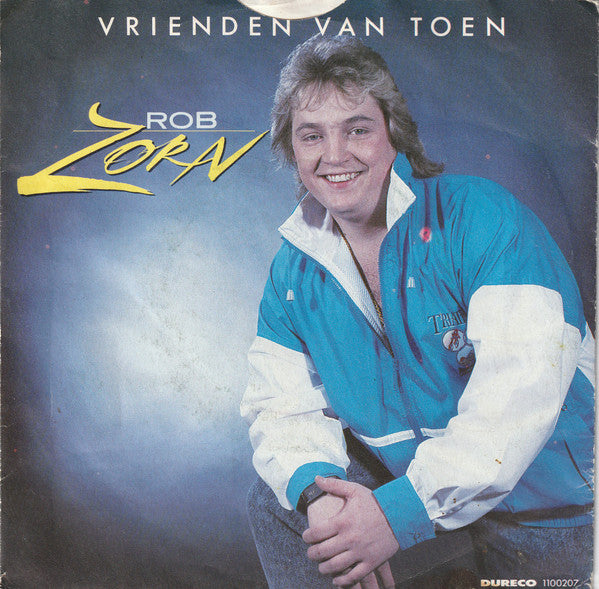 Rob Zorn - Vrienden Van Toen 34786 Vinyl Singles Vinyl Goed / Hoes Goed