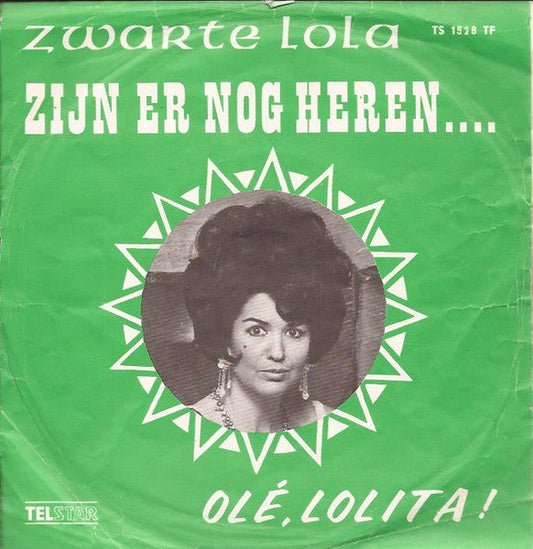 Zwarte Lola - Zijn Er Nog Heren.... 35414 Vinyl Singles Vinyl Goed / Hoes Goed
