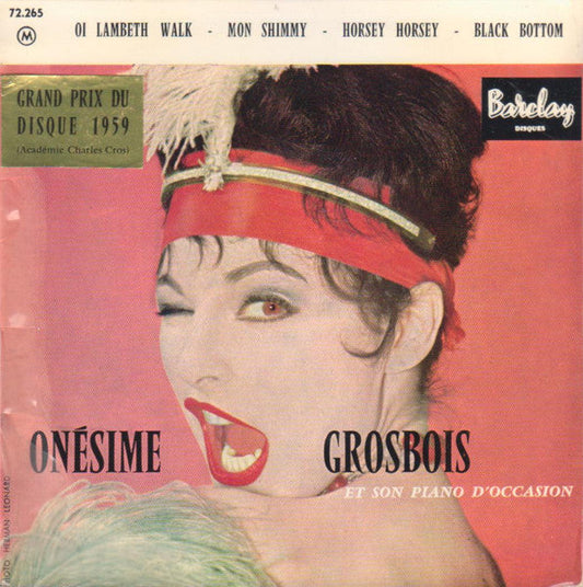Onésime Grosbois Et Son Piano D'Occasion - Oi Lambeth Walk 41430 Vinyl Singles EP Vinyl Goed / Hoes Goed