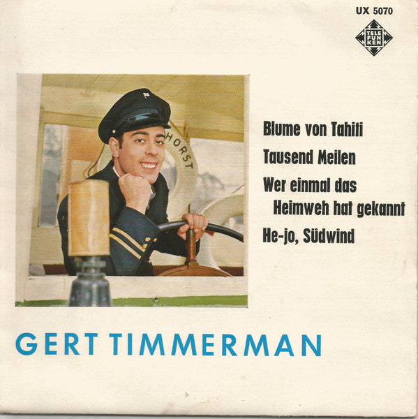 Gert Timmerman - Blume Von Tahit Vinyl Singles EP Vinyl Zeer Goed / Hoesje Goed "VINYLSINGLES.NL"