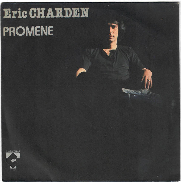 Eric Charden - Promène Vinyl Singles Vinyl Zeer Goed / Hoesje Goed "VINYLSINGLES.NL"