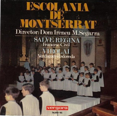 Escolanía De Montserrat - Salve Regina Vinyl Singles Vinyl Zeer Goed / Hoesje Goed "VINYLSINGLES.NL"
