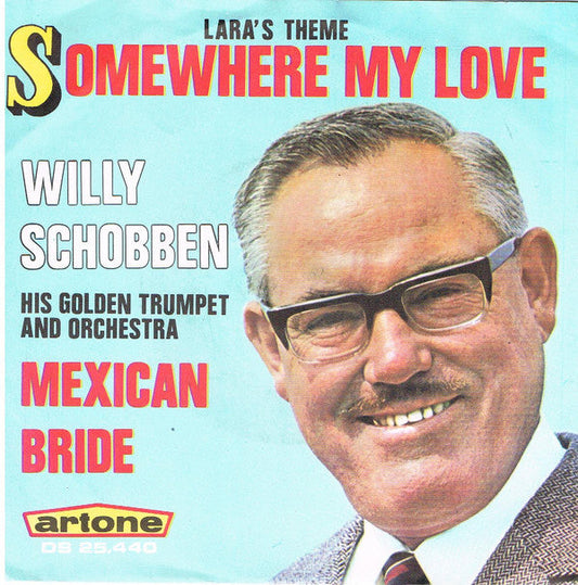 Willy Schobben - Somewhere My Love 34454 Vinyl Singles Vinyl Goed / Hoes Goed