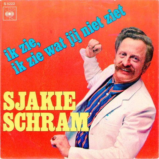 Sjakie Schram - Ik Zie, Ik Zie Wat Jij Niet Ziet 27417 Vinyl Singles Vinyl Goed / Hoes Goed