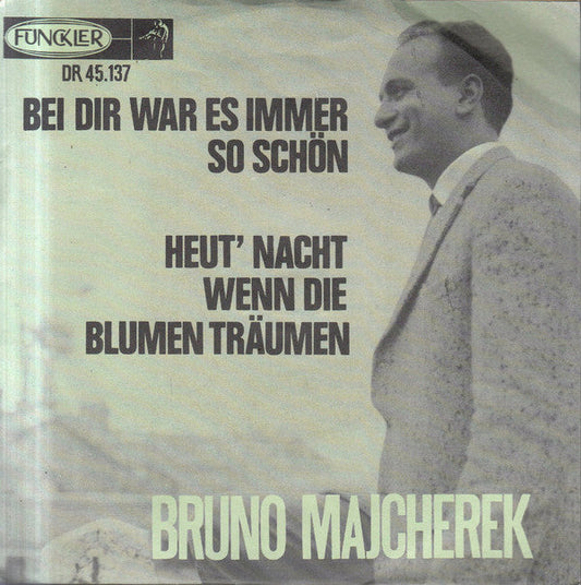 Bruno Majcherek - Bei Dir War Es Immer So Schön 25017 Vinyl Singles Vinyl Goed / Hoes Goed