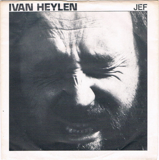 Ivan Heylen - Jef 27812 Vinyl Singles Vinyl Goed / Hoes Goed