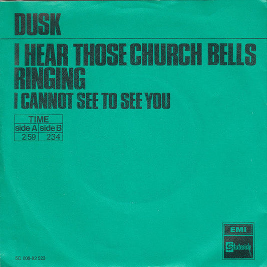 Dusk - I Hear Those Church Bells Ringing 21932 Vinyl Singles Vinyl Goed / Hoes Goed