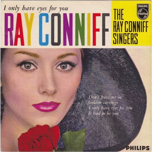 Ray Conniff Singers - I Only Have Eyes For You 10854 Vinyl Singles EP Vinyl Goed / Hoes Goed