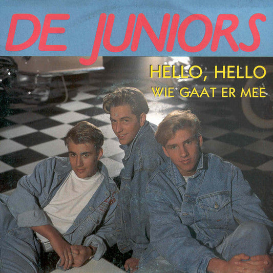 Juniors - Hello, Hello, Wie Gaat Er Mee 25955 Vinyl Singles Vinyl Goed / Hoes Goed