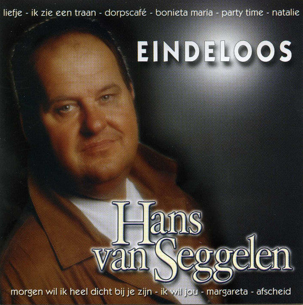 Hans Van Seggelen - Eindeloos (CD) 70347 Compact Disc Vinyl Goed / Hoes Goed