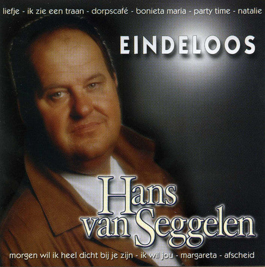 Hans Van Seggelen - Eindeloos (CD) 70347 Compact Disc Vinyl Goed / Hoes Goed