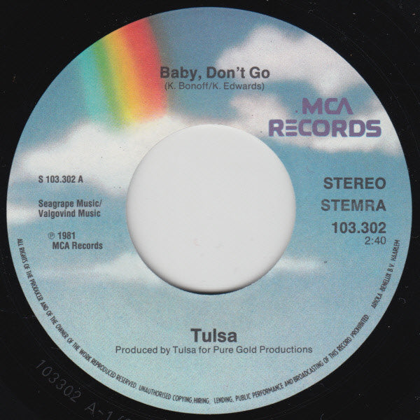 Tulsa - Baby Don't Go 13460 Vinyl Singles Vinyl Goed / Hoes Goed