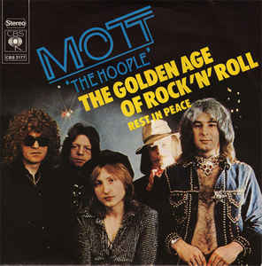 Mott The Hoople - The Golden Age Of Rock 'N' Roll 26306 Vinyl Singles Vinyl Goed / Hoes Goed