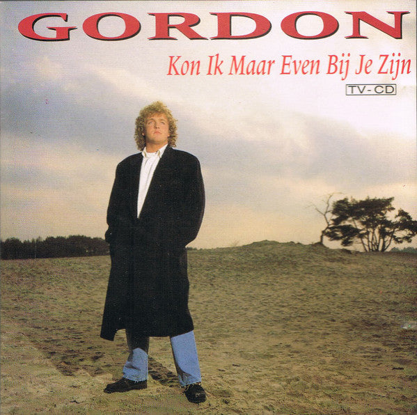 Gordon - Kon Ik Maar Even Bij Je Zijn (CD) Compact Disc Vinyl Goed / Hoes Goed