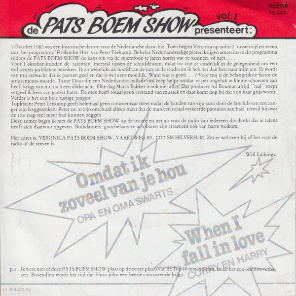 Opa En Oma Swarts / Corry En Harry - Omdat Ik Zoveel Van Je Hou 14377 Vinyl Singles Vinyl Goed / Hoes Goed