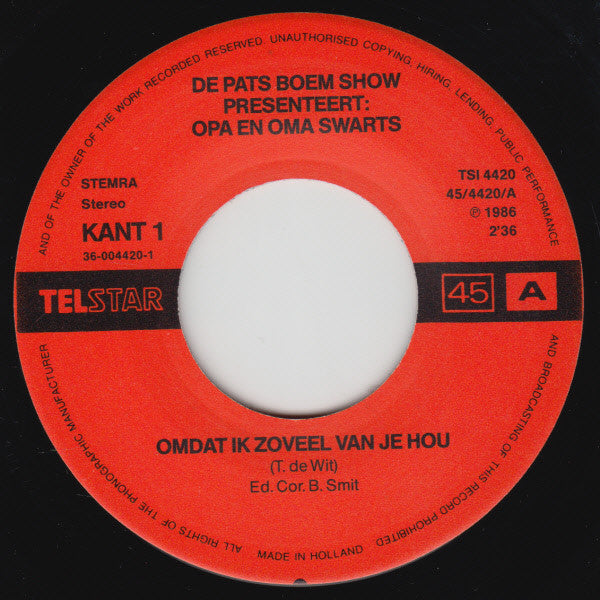 Opa En Oma Swarts / Corry En Harry - Omdat Ik Zoveel Van Je Hou 14377 Vinyl Singles Vinyl Goed / Hoes Goed