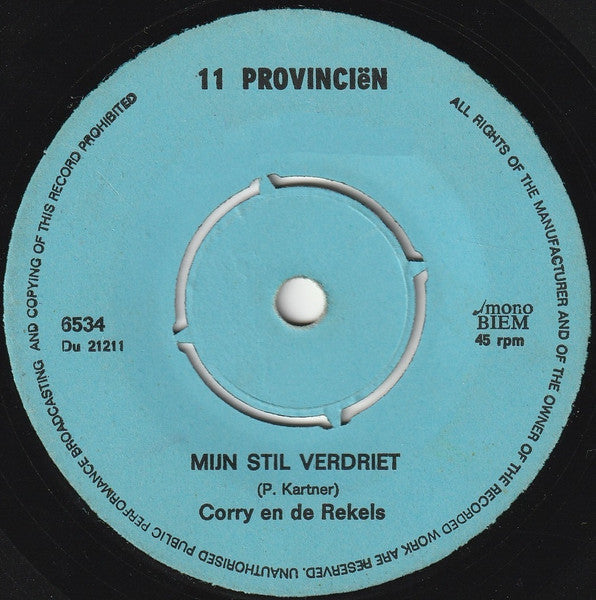 Corry En De Rekels - Mijn Stil Verdriet 19659 Vinyl Singles Vinyl Goed / Hoes Goed