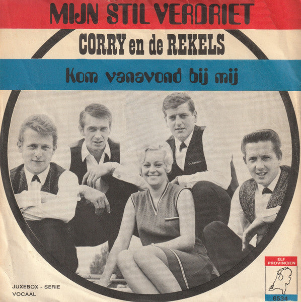 Corry En De Rekels - Mijn Stil Verdriet 19659 Vinyl Singles Vinyl Goed / Hoes Goed