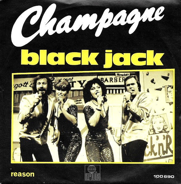 Champagne - Black Jack Vinyl Singles Vinyl Zeer Goed / Hoesje Goed "VINYLSINGLES.NL"