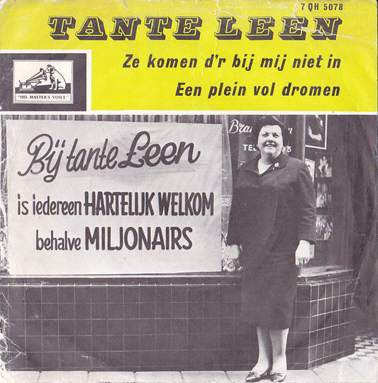 Tante Leen - Ze Komen D'r Bij Mij Niet In 37860 Vinyl Singles Vinyl Goed / Hoes Goed