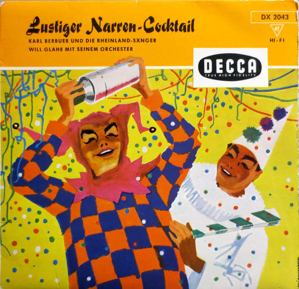 Karl Berbuer Und Die Rheinland-Sänger, Will Glahé Mit Seinem Orchester - Lustiger Narren-Cocktail 09763 Vinyl Singles Vinyl Goed / Hoes Goed