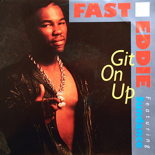 Fast Eddie Smith Featuring Sundance - Git On Up 20092 Vinyl Singles Vinyl Goed / Hoes Goed
