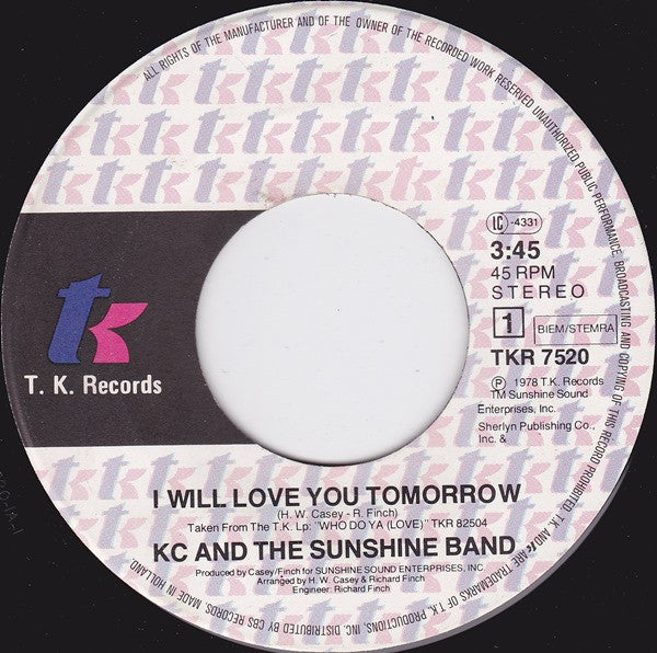 KC And The Sunshine Band - I Will Love You Tomorrow 07000 Vinyl Singles Vinyl Goed / Hoes Goed