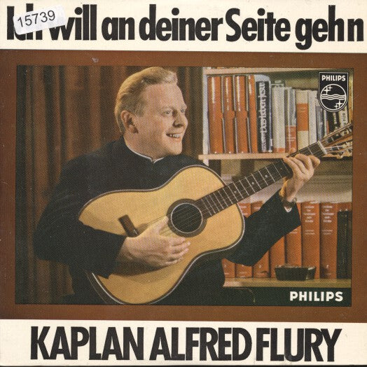 Kaplan Alfred Flury - Ich Will An Deiner Seite Gehn 15739 Vinyl Singles EP Vinyl Goed / Hoes Goed