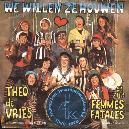 Theo De Vries - We Willen Zo Houwen 15769 Vinyl Singles Vinyl Goed / Hoes Goed