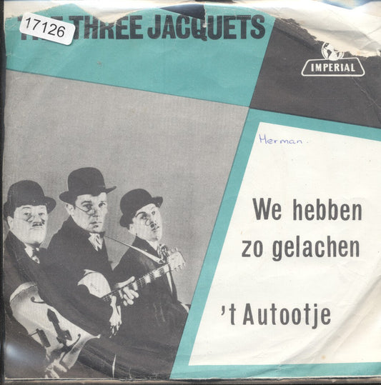 Three Jacquets - We Hebben Zo Gelachen 17126 Vinyl Singles Vinyl Goed / Hoes Goed