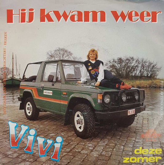 Vivi - Hij Kwam Weer 13355 Vinyl Singles Vinyl Goed / Hoes Goed