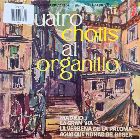 Cuatro Chotis Al Organillo - La Verbena de la Paloma 25855 Vinyl Singles Vinyl Goed / Hoes Goed