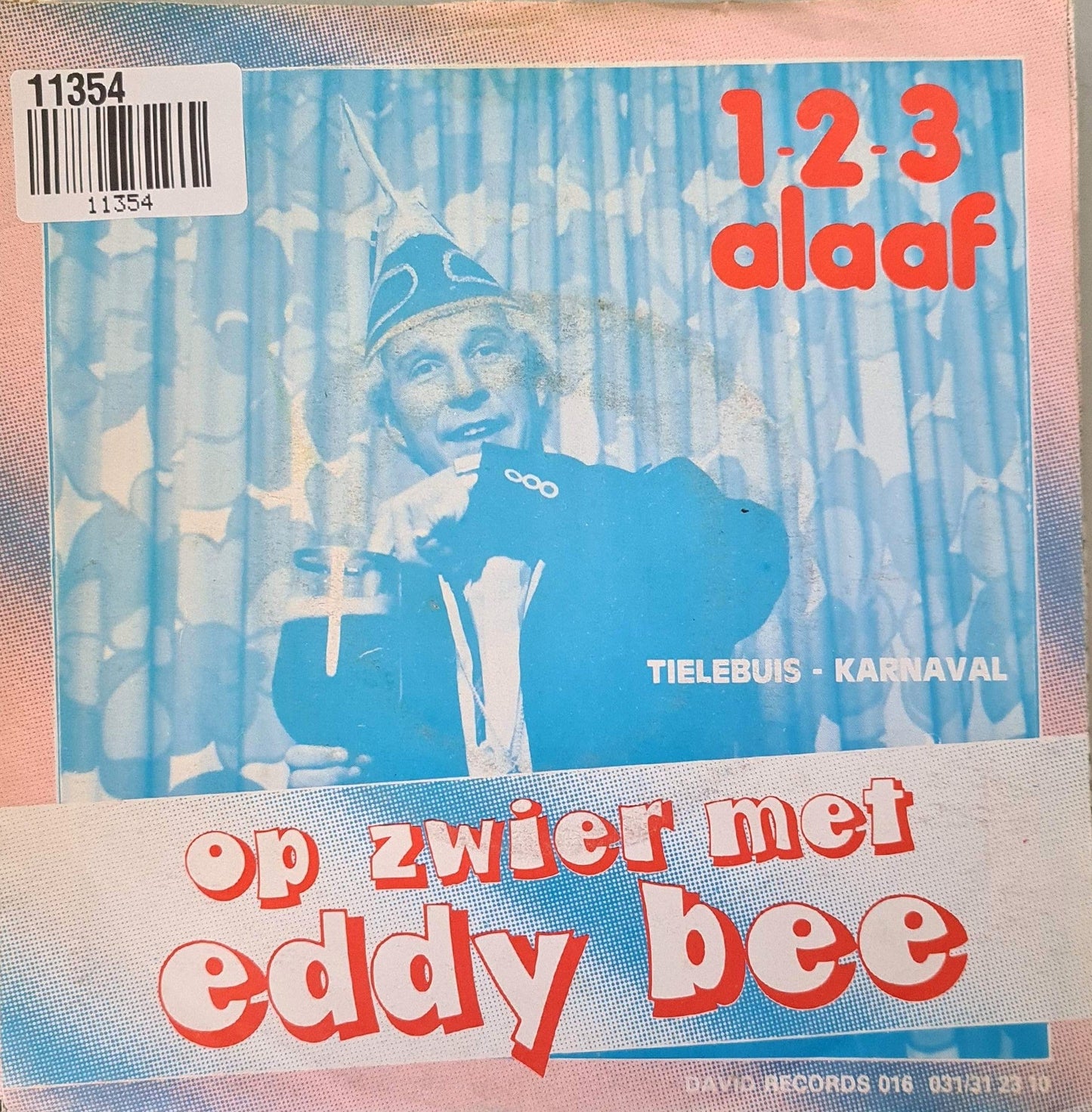 Eddy Bee - 1 -2 - 3 Alaaf Vinyl Singles Vinyl Zeer Goed / Hoesje Goed "VINYLSINGLES.NL"