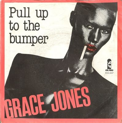 Grace Jones - Pull Up To The Bumper Vinyl Singles Vinyl Zeer Goed / Hoesje Goed "VINYLSINGLES.NL"