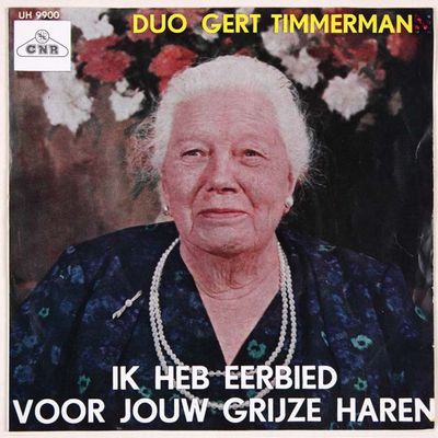 Duo Gert Timmerman - Ik Heb Eerbied Voor Jouw Grijze Haren Vinyl Singles Vinyl Zeer Goed / Hoesje Goed "VINYLSINGLES.NL"
