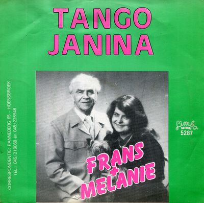 Frans + Melanie - Tango Janina Vinyl Singles Vinyl Zeer Goed / Hoesje Goed "VINYLSINGLES.NL"