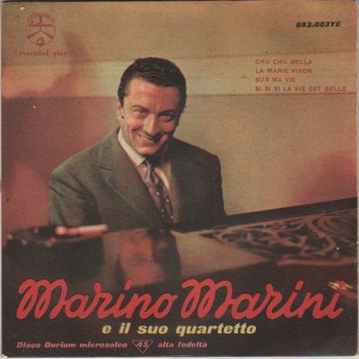 Marino Marini Ed Il Suo Quartetto - Chu Chu Bella