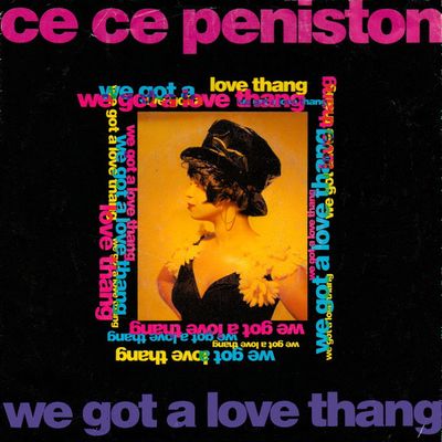 Ce Ce Peniston - We Got A Love Thang Vinyl Singles Vinyl Zeer Goed / Hoesje Goed "VINYLSINGLES.NL"