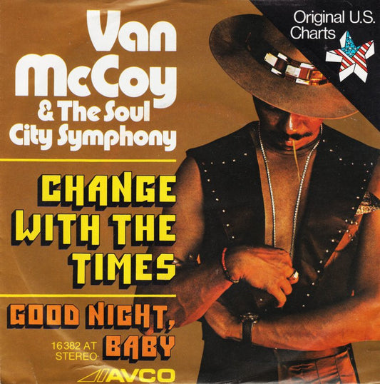Van McCoy & The Soul City Symphony - Change With The Times 07476 Vinyl Singles Vinyl Goed / Hoes Goed