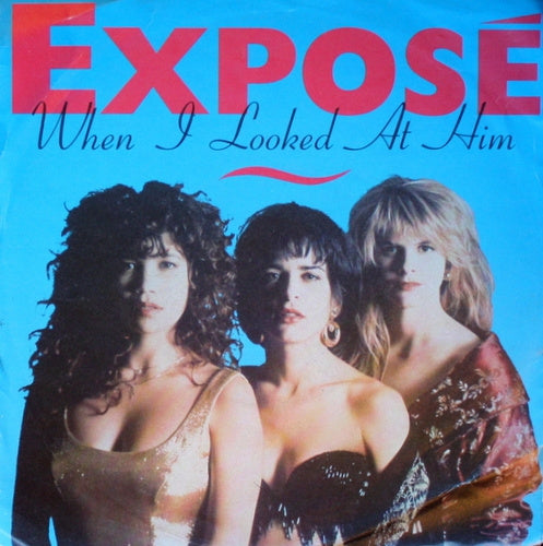Exposé - When I Looked At Him Vinyl Singles Vinyl Zeer Goed / Hoesje Goed "VINYLSINGLES.NL"
