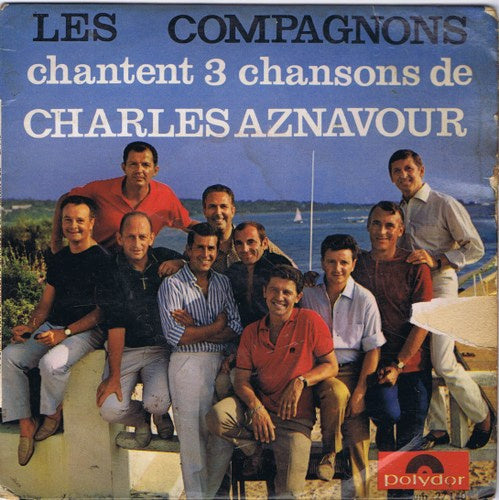 Compagnons De La Chanson - Chantent 3 Chansons De Charles Aznavour 04219 Vinyl Singles EP Vinyl Goed / Hoes Goed