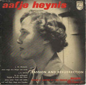 Aafje Heynis - Passion And Resurrection 17690 Vinyl Singles EP Vinyl Zeer Goed / Hoesje Goed "VINYLSINGLES.NL"