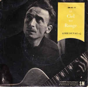 Aimé Duval s.j. - Le Ciel Est Rouge 18854 Vinyl Singles Vinyl Goed / Hoes Goed