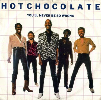 Hot Chocolate - You'll Never Be So Wrong Vinyl Singles Vinyl Zeer Goed / Hoesje Goed "VINYLSINGLES.NL"
