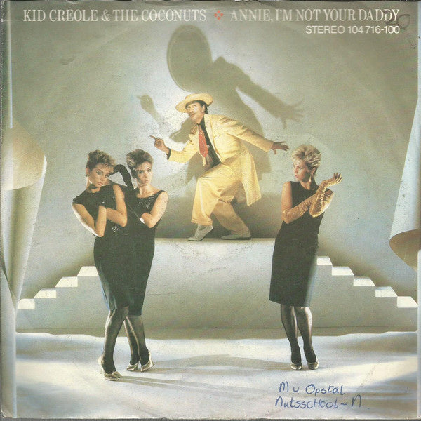 Kid Creole & The Coconuts – Annie, I'm Not Your Daddy 25918