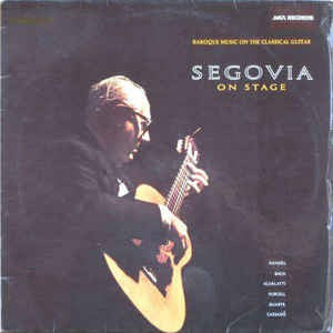 Andres Segovia - Segovia On Stage (LP) Vinyl LP Vinyl Zeer Goed / Hoesje Goed "VINYLSINGLES.NL"