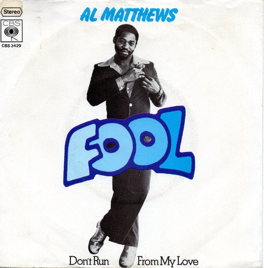 Al Matthews - Fool 15154 Vinyl Singles Vinyl Goed / Hoes Goed