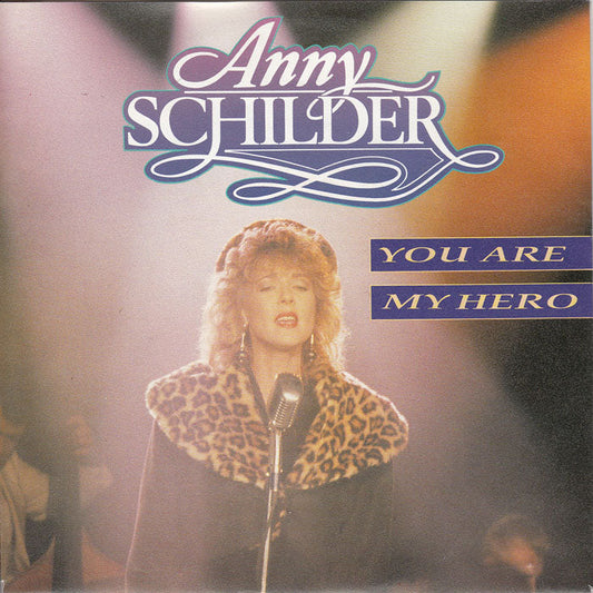 Anny Schilder - You Are My Hero 19746 Vinyl Singles Vinyl Goed / Hoes Goed