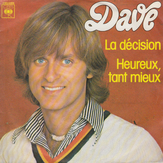 Dave - La Decision 12959 Vinyl Singles Vinyl Goed / Hoes Goed