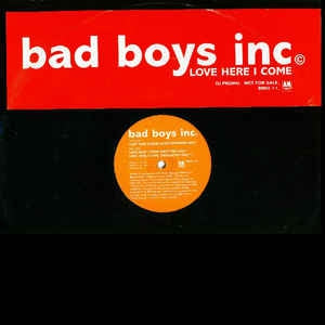 Bad Boys Inc. - Love Here I Come (Maxi-Single) (Promo) Maxi-Singles Vinyl Zeer Goed / Hoesje Goed "VINYLSINGLES.NL"